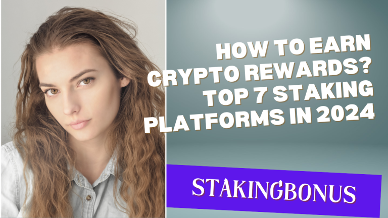 StakingBonus Top 7 Staking Platforms